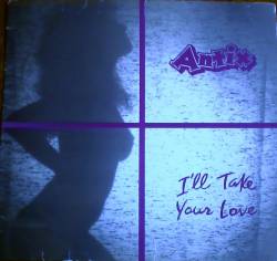 Antix (USA) : Antix-I'll Take Your Love